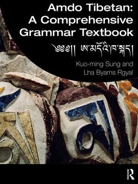 portada Amdo Tibetan: A Comprehensive Grammar Textbook: A Comprehensive Grammar Textbook: ༄༄།། ཨ་མདོའི་ཁ་སྐད། (en Inglés)
