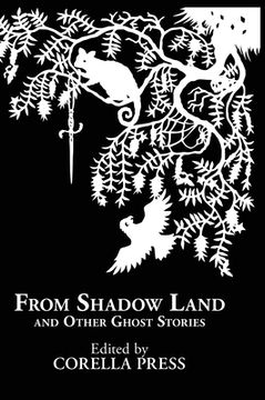 portada From Shadow Land and Other Ghost Stories (in English)