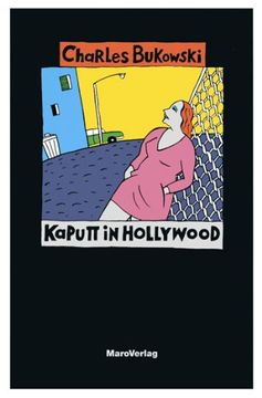portada Kaputt in Hollywood: Und andere Stories vom täglichen Wahnsinn (en Alemán)
