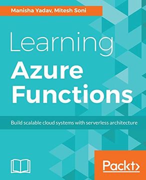 portada Learning Azure Functions: Build Scalable Cloud Systems With Serverless Architecture 