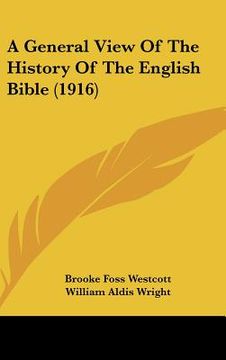 portada a general view of the history of the english bible (1916) (in English)
