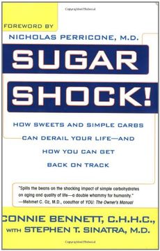 portada Sugar Shock! How Sweets and Simple Carbs can Derail Your Life--And how you can get Back on Track (in English)
