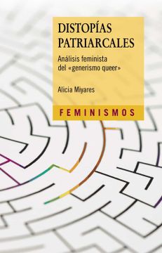 portada Distopias Patriarcales: Analisis Feminista del Generismo Queer (in Spanish)