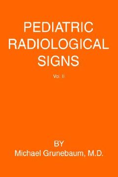 portada pediatric radiological signs: volume ii (en Inglés)