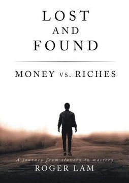 portada Lost and Found: Money vs. Riches (en Inglés)