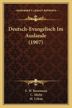 portada Deutsch-Evangelisch Im Auslande (1907) (in German)