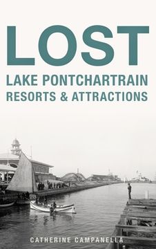 portada Lost Lake Pontchartrain Resorts and Attractions (en Inglés)