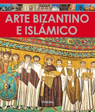 portada Arte Bizantino e Islámico (Enciclopedia del Arte)