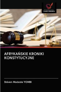 portada AfrykaŃskie Kroniki Konstytucyjne (en Polaco)