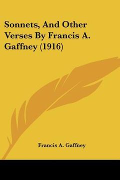 portada sonnets, and other verses by francis a. gaffney (1916) (en Inglés)