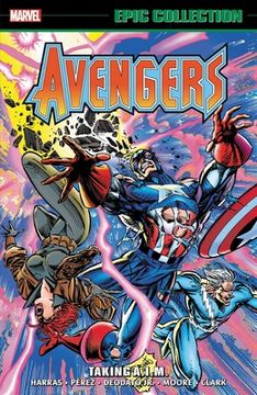 portada Avengers Epic Collection Taking aim (in English)