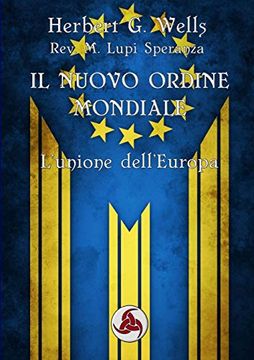 portada Il Nuovo Ordine Mondiale: L'Unione Dell'Europa (in Italian)
