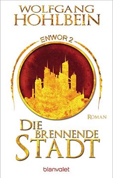 portada Die Brennende Stadt - Enwor 2: Roman (Skar und Del, Band 2) (en Alemán)