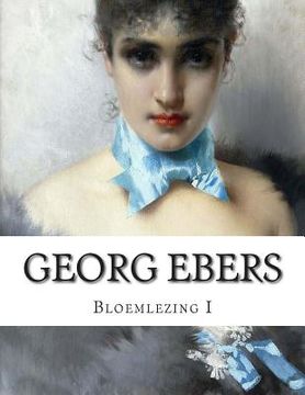 portada Georg Ebers, Bloemlezing I