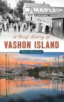 portada A Brief History of Vashon Island (en Inglés)