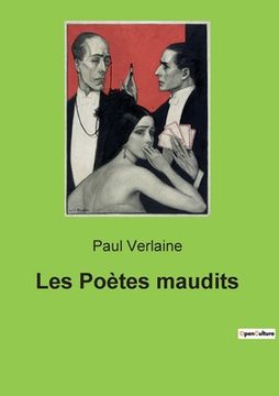 portada Les Poètes maudits (en Francés)