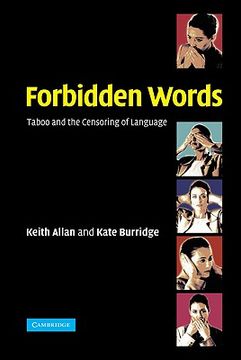 portada Forbidden Words: Taboo and the Censoring of Language (en Inglés)
