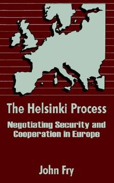 portada the helsinki process: negotiating security and cooperation in europe