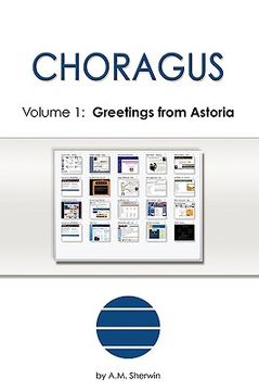 portada choragus, volume 1: greetings from astoria (en Inglés)