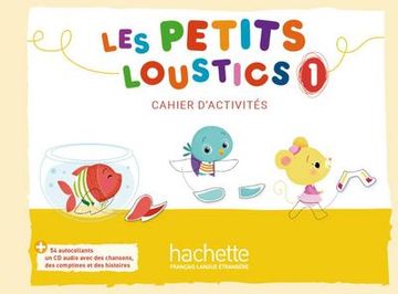 portada Les Petits Loustics 1: Méthode de Français / Cahier d Activités + cd Audio (in French)