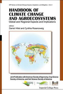 portada Handbook of Climate Change and Agroecosystems: Global and Regional Aspects and Implications - Joint Publication with the American Society of Agronomy, (in English)