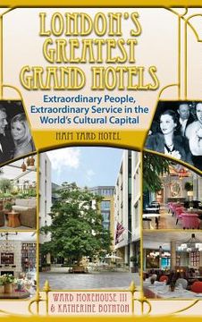 portada London's Greatest Grand Hotels - Ham Yard Hotel (hardback) (en Inglés)