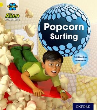 portada Project x: Alien Adventures: Yellow: Popcorn Surfing (en Inglés)