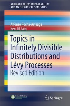 portada Topics in Infinitely Divisible Distributions and Lévy Processes, Revised Edition (en Inglés)