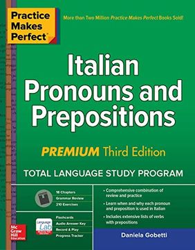 portada Practice Makes Perfect: Italian Pronouns and Prepositions, Premium Third Edition (en Inglés)