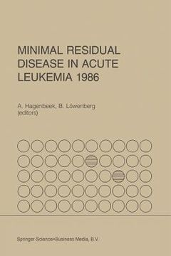 portada Minimal Residual Disease in Acute Leukemia 1986 (en Inglés)