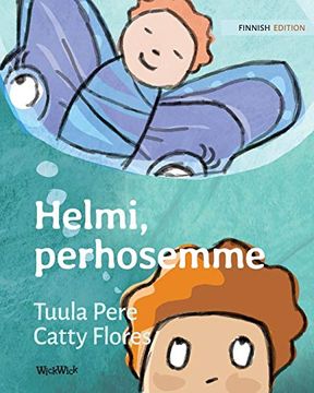 portada Helmi, Perhosemme: Finnish Edition of Pearl, our Butterfly (en Finlandés)