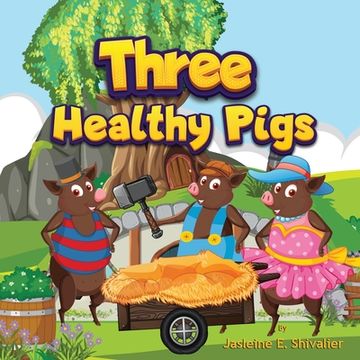 portada Three Healthy Pigs (en Inglés)