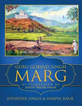 portada Guru Gobind Singh Marg: As Visualised by Artist Trilok Singh (en Inglés)