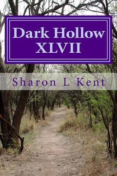 portada Dark Hollow XLVII (en Inglés)
