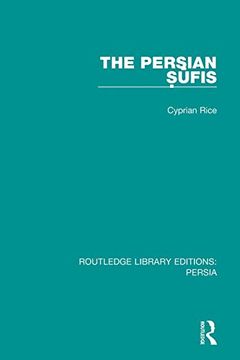 portada The Persian Sufis (Routledge Library Editions: Persia) (en Inglés)
