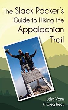 portada The Slack Packer's Guide to Hiking the Appalachian Trail (en Inglés)