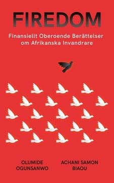 portada Firedom: Finansiellt Oberoende Berättelser Om Afrikanska Invandrare (in Turco)