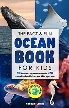 portada The Fact & fun Ocean Book for Kids: 48 Fascinating Ocean Animals & 70 Fun-Filled Activities for Kids Ages 6-12 (2) (en Inglés)