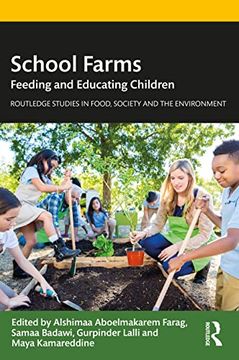 portada School Farms: Feeding and Educating Children (Routledge Studies in Food, Society and the Environment) (en Inglés)