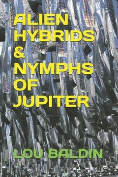 portada Alien Hybrids & Nymphs of Jupiter (en Inglés)