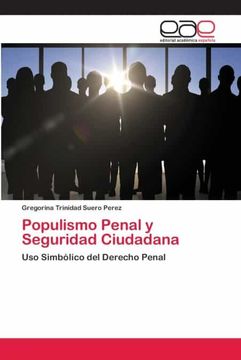 portada Populismo Penal y Seguridad Ciudadana: Uso Simbólico del Derecho Penal (in Spanish)