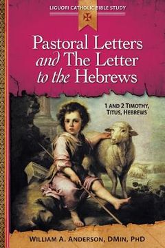 portada Pastoral Letters and the Letter to the Hebrews: 1 and 2 Timothy, Titus, Hebrews (in English)