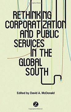 portada Rethinking Corporatization and Public Services in the Global South (en Inglés)