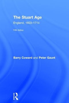 portada The Stuart Age: England, 1603-1714 (en Inglés)