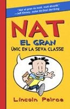 portada Nat el Gran: Únic en la seva classe (Novel·la gràfica) (in Catalá)