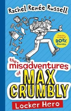 portada The Misadventures of max Crumbly 1: Locker Hero (en Inglés)