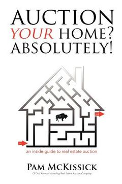 portada auction your home? absolutely! (en Inglés)