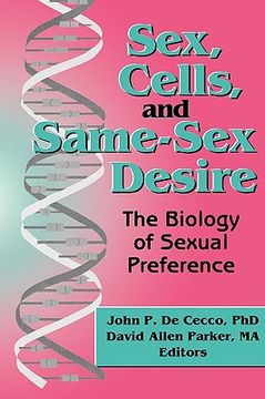 portada sex, cells, and same-sex desire (en Inglés)