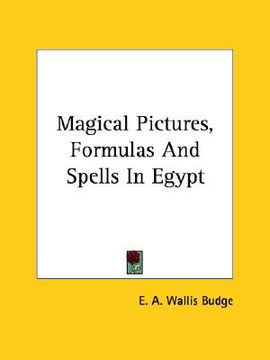 portada magical pictures, formulas and spells in egypt