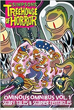 portada The Simpsons Treehouse of Horror Ominous Omnibus Vol. 1: Scary Tales & Scarier Tentacles (en Inglés)